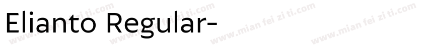 Elianto Regular字体转换